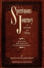Image for Spirituous journey  : a history of drinkBook 2