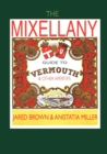 Image for The mixellany guide to vermouth &amp; other aperitifs