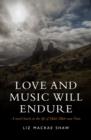 Image for Love and Music Will Endure