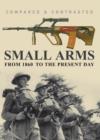 Image for Small arms  : from 1860 to the present day