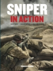 Image for Sniper in action: history, equipment, techniques