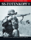 Image for SS-Totenkopf: the history of the Third SS Division, 1933-45