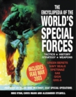 Image for Encyclopedia of the World&#39;s Special Forces: Tactics - Strategy - History - Weapons