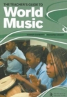 Image for The Teacher&#39;s Guide To World Music