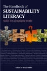 Image for The Handbook of Sustainability Literacy: Skills for a Changing World