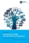 Image for Thinking of... The Internet of Things from the Director&#39;s Perspective? Ask the Smart Questions