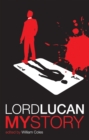 Image for Lord Lucan: my story