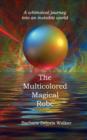 Image for The Multicolored Magical Robe