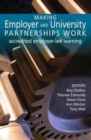 Image for Making Employer and University Partnerships Work : Accredited Employer-led Learning