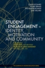 Image for Student engagement  : identity, motivation and community