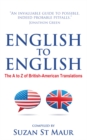 Image for English to English : The A to Z of British-American Translations