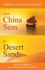 Image for China seas to desert sands  : a medical life in six countries
