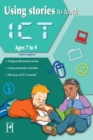 Image for Using Stories to Teach ICT Ages 7-9