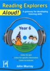 Image for Reading Explorers Aloud! Year 6