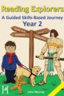 Image for Reading Explorers Year 2: A Guided Skills-Based Journey