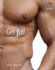 Image for Get fit!: 52 brilliant little ideas to win at the gym