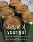 Image for Get rid of your gut: 52 brilliant little ideas for a sensational six pack