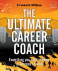 Image for The ultimate career coach: everything you need to know to succeed at work