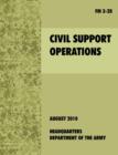Image for Civil Support Operations : The Official U.S. Army Field Manual FM 3-28