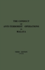Image for The Conduct of Anti-Terrorist Operations in Malaya