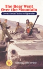 Image for The Bear Went Over the Mountain : Soviet Combat Tactics in Afghanistan