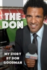 Image for The Don : My Story by Don Goodman