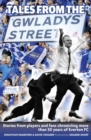 Image for Tales from Gladwys Street: a recent history of Everton FC as told by players and fans