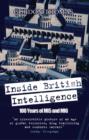 Image for Inside British intelligence  : 100 years of MI5 and MI6