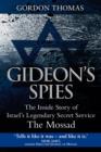 Image for Gideon&#39;s spies  : the inside story of Israel&#39;s legendary secret service