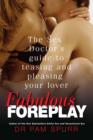 Image for Fabulous Foreplay : The Sex Doctor&#39;s Guide To Teasing And Pleasing Your Lover