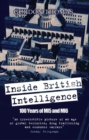 Image for Inside British intelligence: 100 years of MI5 and MI6