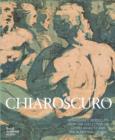 Image for Chiaroscuro  : Renaissance woodcuts from the collections of Georg Baselitz and The Albertina, Vienna