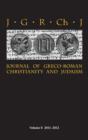 Image for Journal of Greco-Roman Christianity and JudaismVolume 8,: (2011-2012)