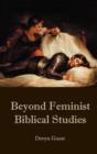 Image for Beyond Feminist Biblical Studies