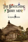 Image for The Bewitching Berry Men