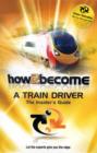 Image for How 2 become a train driver