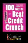 Image for 100 ways to beat the credit crunch