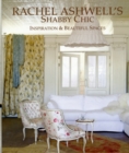 Image for Rachel Ashwell Shabby Chic Inspirations &amp; Beautiful Spaces