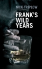 Image for Frank&#39;s wild years