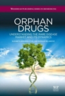 Image for Orphan drugs  : understanding the rare disease market and its dynamics