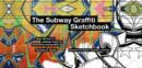 Image for The Subway Graffiti Sketchbook