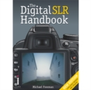 Image for The DSLR Handbook (3rd Edition)