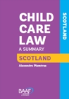 Image for Child care law  : a summary: Scotland