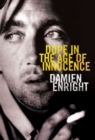 Image for Dope in a time of innocence