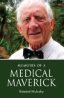 Image for Memoirs of a Medical Maverick