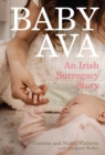 Image for Baby Ava: an Irish surrogacy story