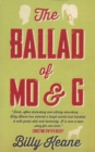 Image for The ballad of Mo &amp; G