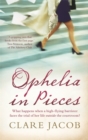 Image for Ophelia in Pieces