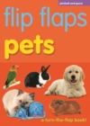 Image for Pets  : a turn-the-flap book!