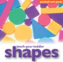 Image for Teach-your-toddler shapes